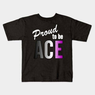 Proud To Be Ace Kids T-Shirt